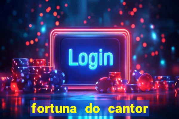 fortuna do cantor sorocaba 2023